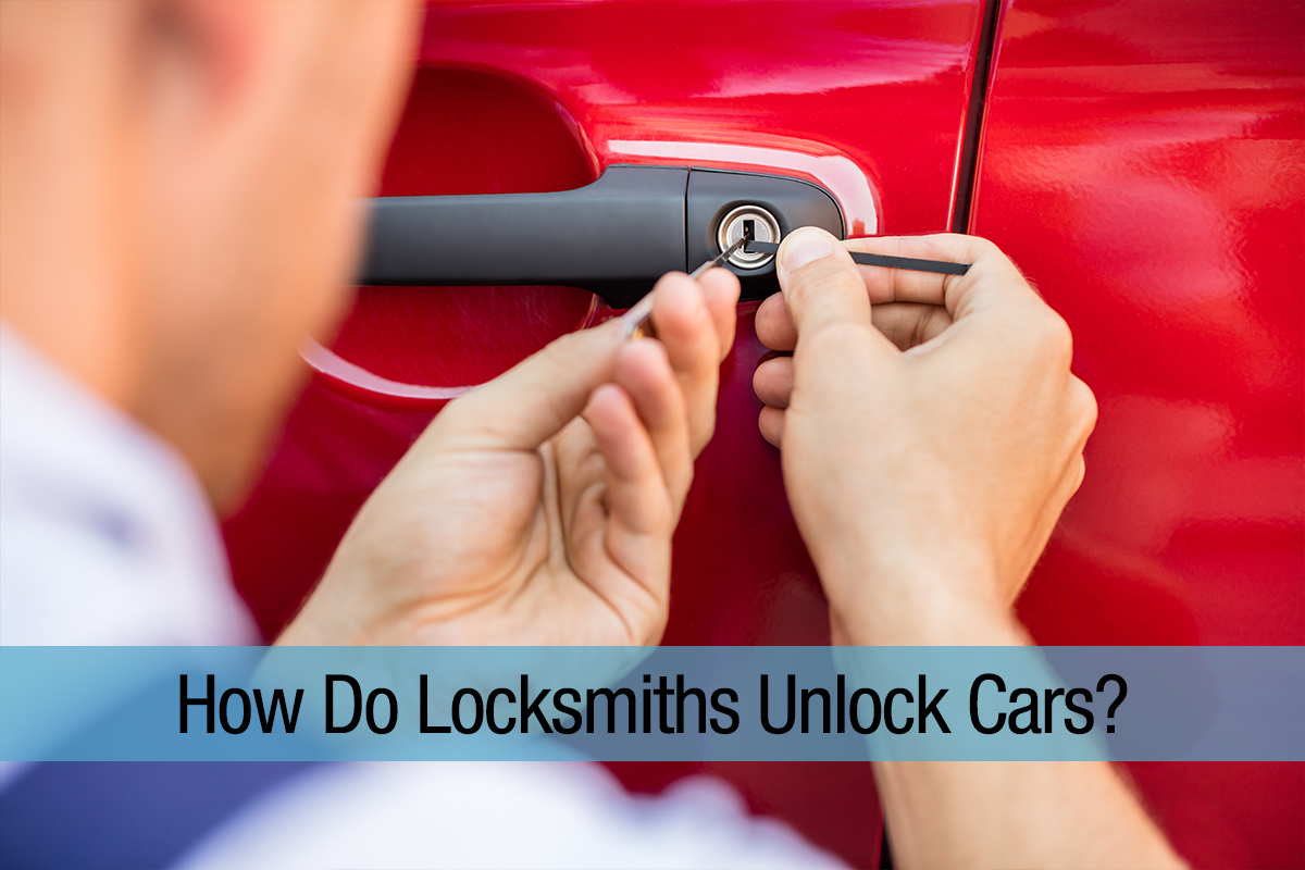 How Do Locksmiths Unlock Cars?